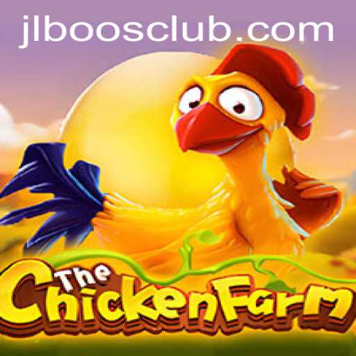 ChickenFarm JLBOOS CLUB: An Innovative Gaming Experience